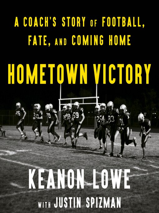 Title details for Hometown Victory by Keanon Lowe - Wait list